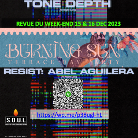 LA NUIT LA VIE – DANSE TA VIE – 15-16 DEC 23 ((())) TONE DEPTH + BURNING + DJ ABEL – GRANDE REVUE – BILINGUAL